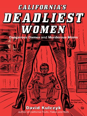 cover image of California's Deadliest Women